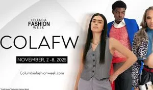 Columbia Fashion Week 2025 : créativité américaine