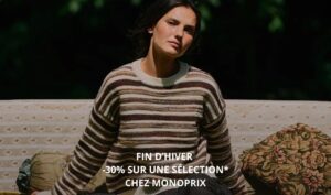 Fin d’hiver chez Monoprix : -30 % sur une large sélection mode, accessoires et maison.
